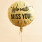 We Will Miss You! Foil Balloon - 22